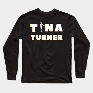 Famous rock singer Tina Turner, 80s, 90s Long Sleeve T-Shirt